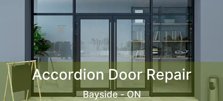  Accordion Door Repair Bayside - ON