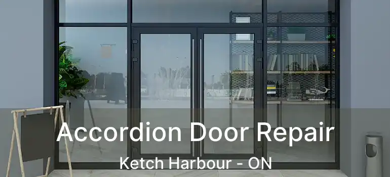  Accordion Door Repair Ketch Harbour - ON