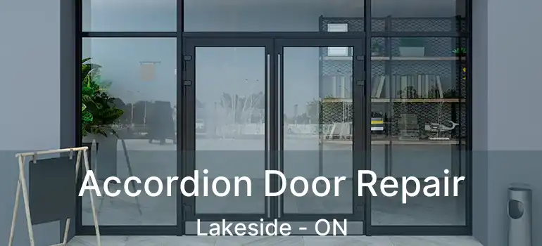  Accordion Door Repair Lakeside - ON