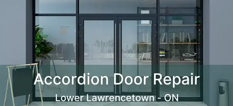  Accordion Door Repair Lower Lawrencetown - ON