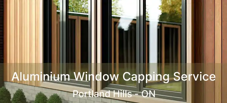  Aluminium Window Capping Service Portland Hills - ON