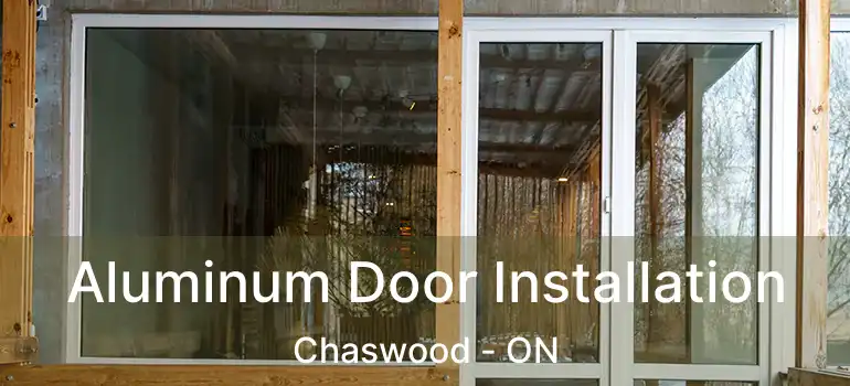  Aluminum Door Installation Chaswood - ON