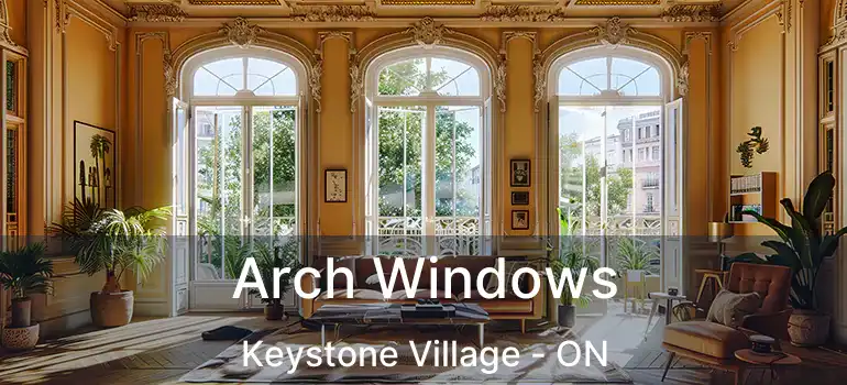  Arch Windows Keystone Village - ON