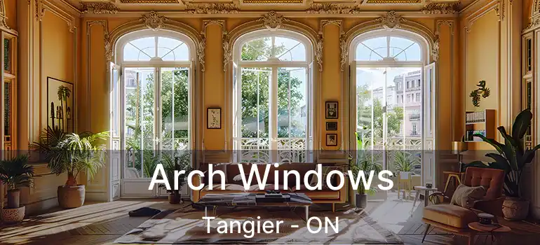  Arch Windows Tangier - ON