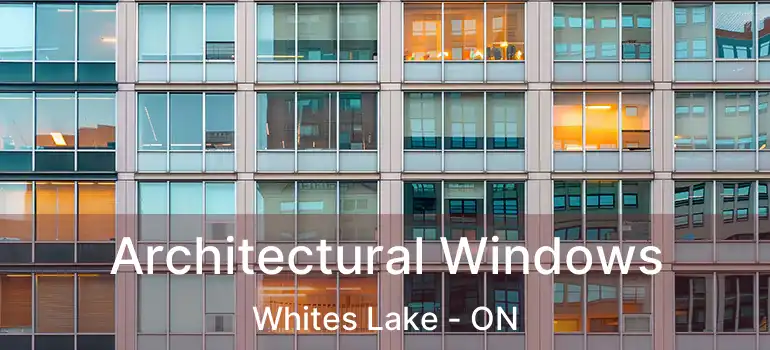  Architectural Windows Whites Lake - ON