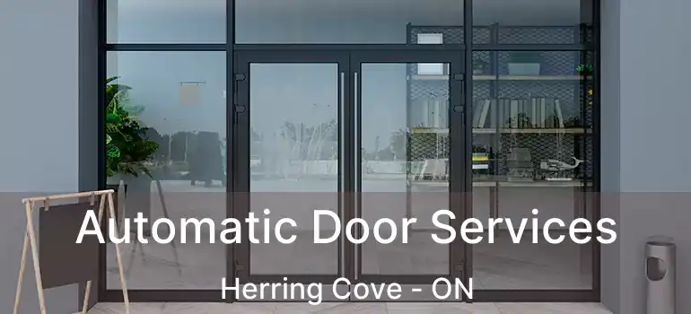  Automatic Door Services Herring Cove - ON