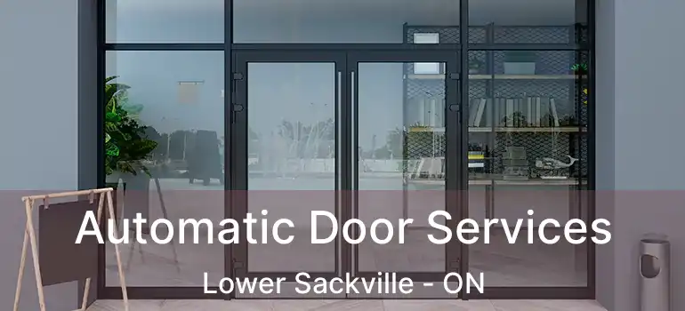  Automatic Door Services Lower Sackville - ON