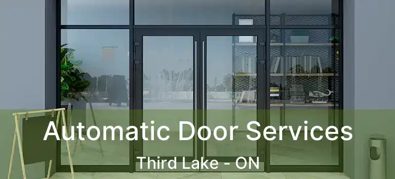  Automatic Door Services Third Lake - ON