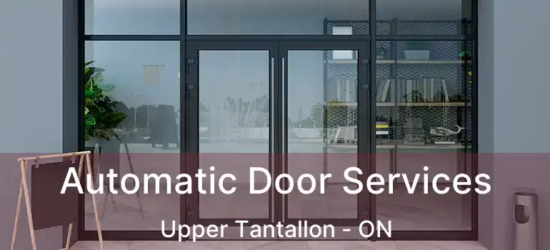  Automatic Door Services Upper Tantallon - ON