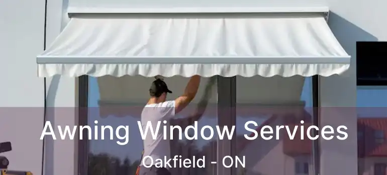  Awning Window Services Oakfield - ON