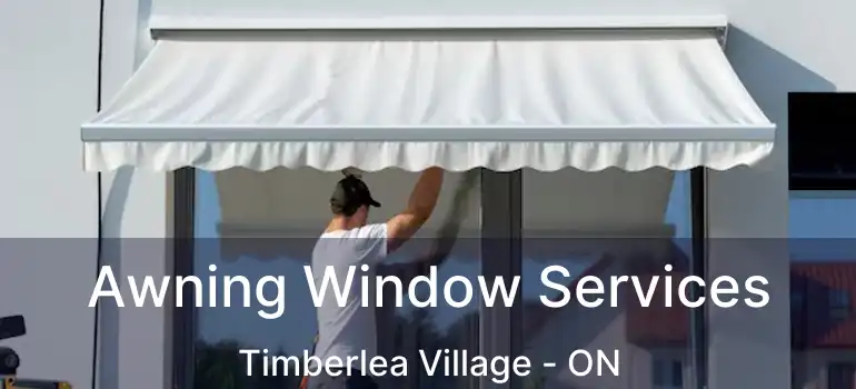  Awning Window Services Timberlea Village - ON