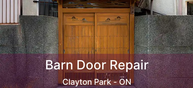  Barn Door Repair Clayton Park - ON