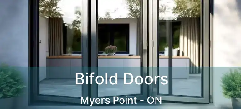  Bifold Doors Myers Point - ON
