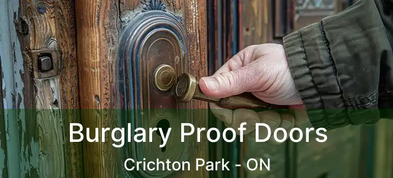  Burglary Proof Doors Crichton Park - ON