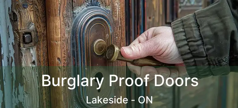  Burglary Proof Doors Lakeside - ON