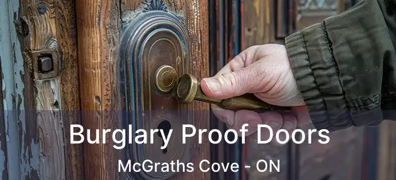  Burglary Proof Doors McGraths Cove - ON