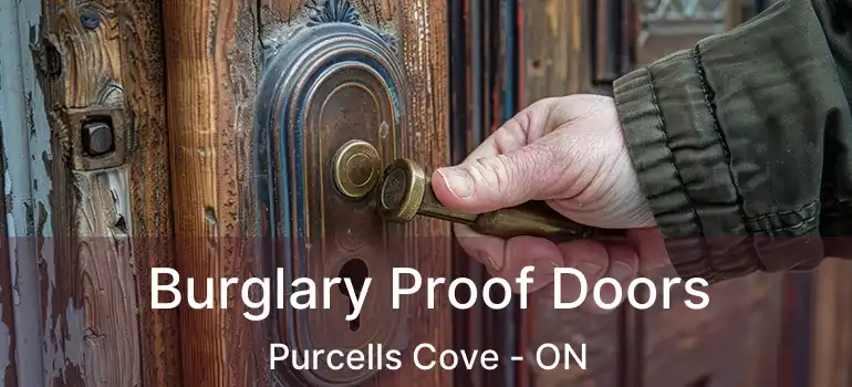  Burglary Proof Doors Purcells Cove - ON