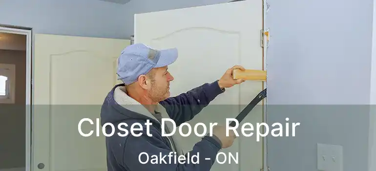  Closet Door Repair Oakfield - ON