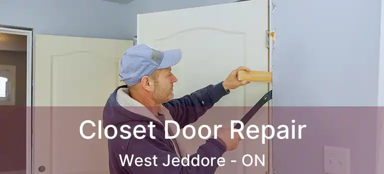  Closet Door Repair West Jeddore - ON
