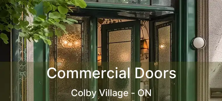  Commercial Doors Colby Village - ON
