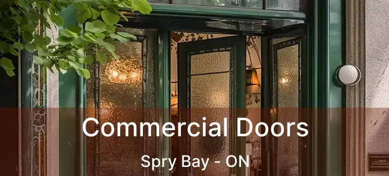  Commercial Doors Spry Bay - ON