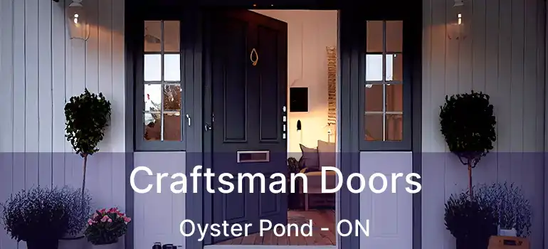  Craftsman Doors Oyster Pond - ON