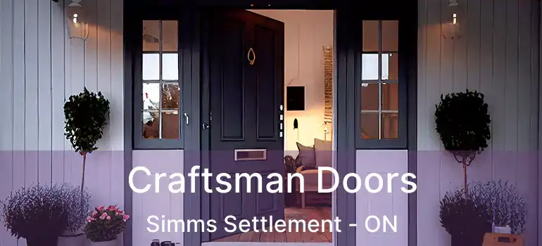  Craftsman Doors Simms Settlement - ON