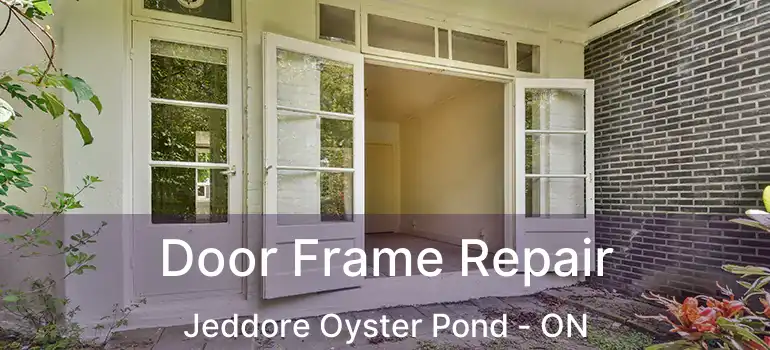  Door Frame Repair Jeddore Oyster Pond - ON