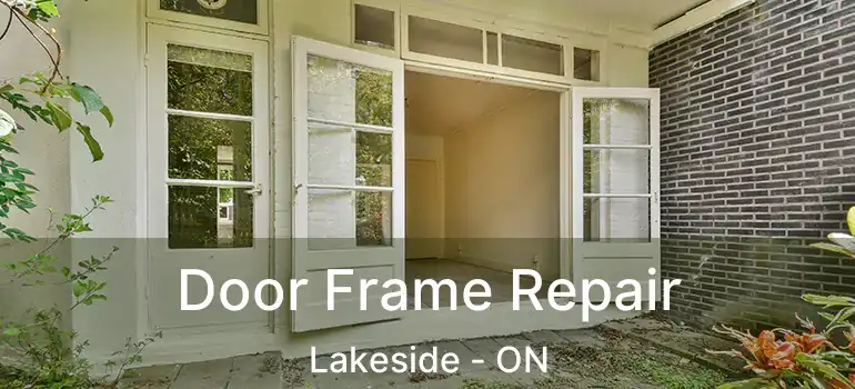  Door Frame Repair Lakeside - ON