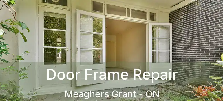  Door Frame Repair Meaghers Grant - ON