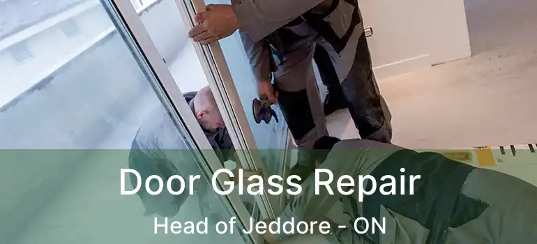  Door Glass Repair Head of Jeddore - ON