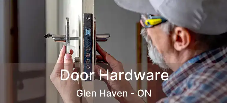  Door Hardware Glen Haven - ON