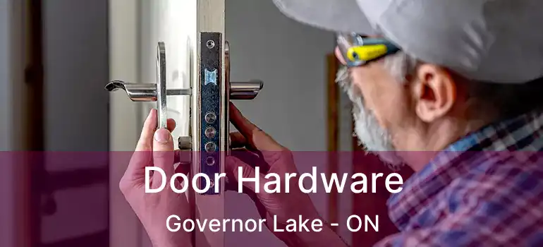  Door Hardware Governor Lake - ON