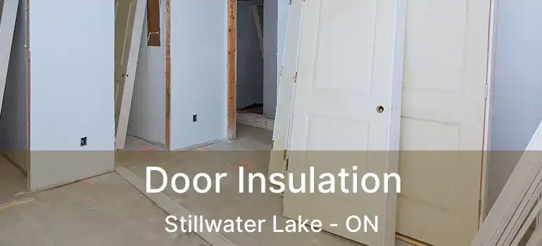  Door Insulation Stillwater Lake - ON