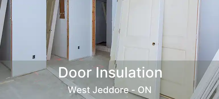  Door Insulation West Jeddore - ON