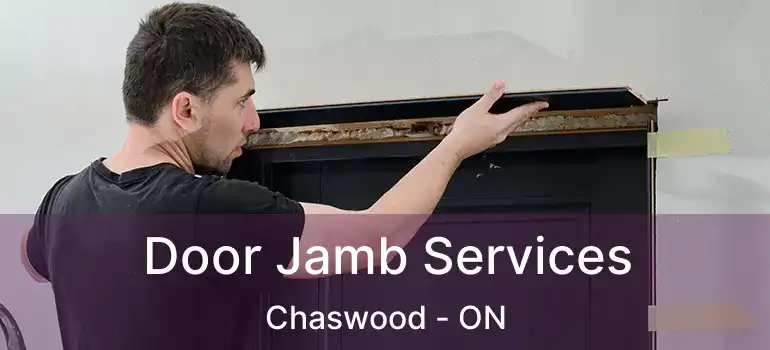  Door Jamb Services Chaswood - ON