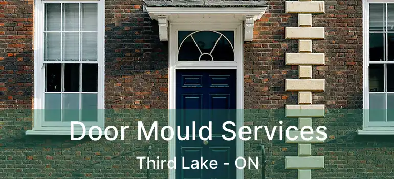  Door Mould Services Third Lake - ON