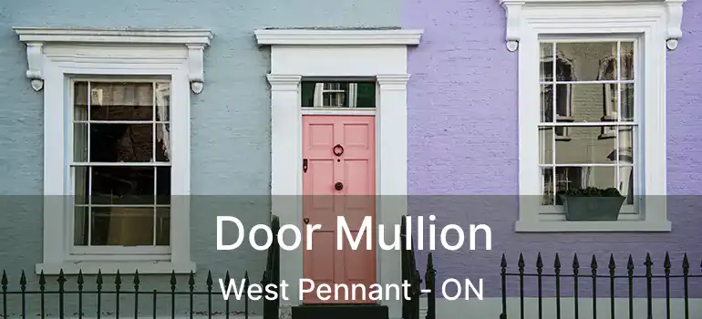  Door Mullion West Pennant - ON