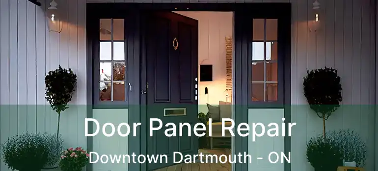  Door Panel Repair Downtown Dartmouth - ON