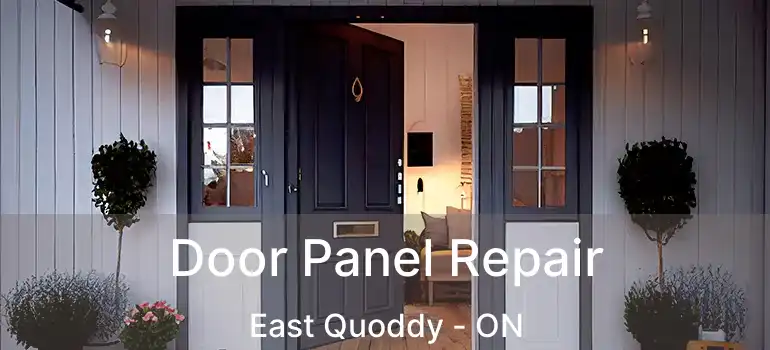  Door Panel Repair East Quoddy - ON