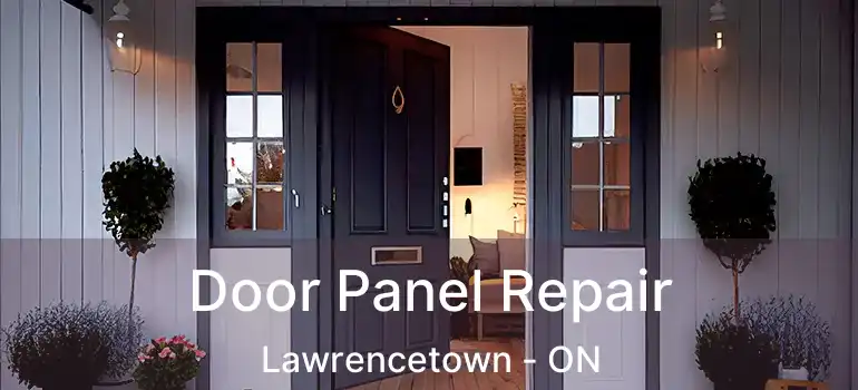  Door Panel Repair Lawrencetown - ON