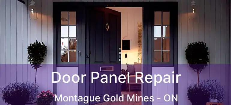  Door Panel Repair Montague Gold Mines - ON