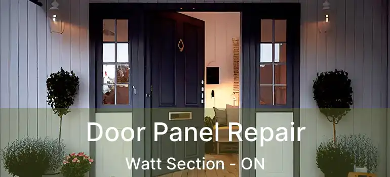 Door Panel Repair Watt Section - ON