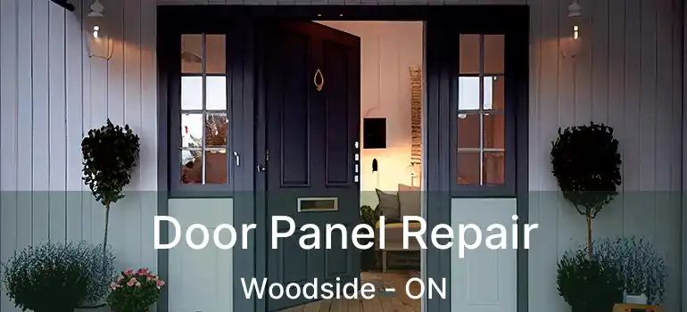  Door Panel Repair Woodside - ON