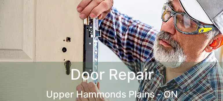  Door Repair Upper Hammonds Plains - ON