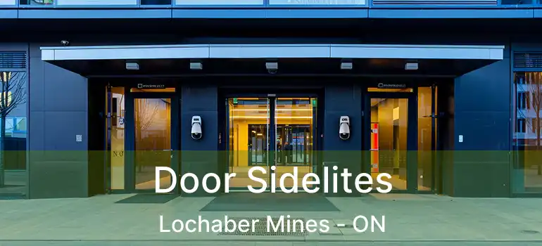  Door Sidelites Lochaber Mines - ON