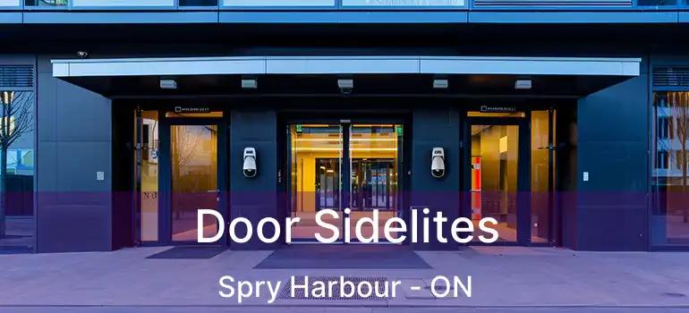  Door Sidelites Spry Harbour - ON