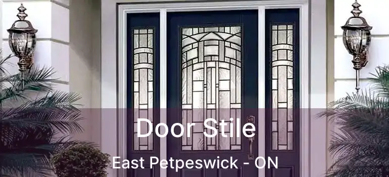  Door Stile East Petpeswick - ON
