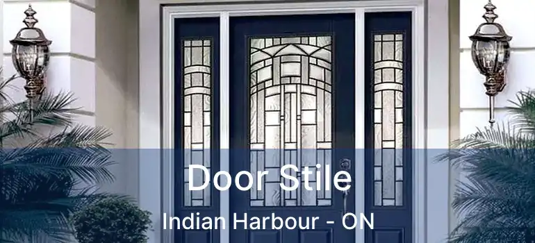  Door Stile Indian Harbour - ON