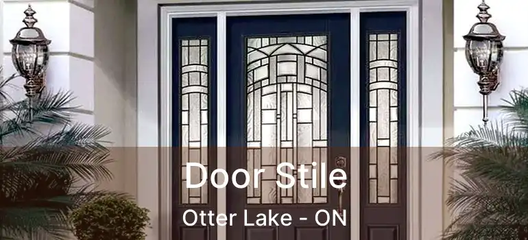  Door Stile Otter Lake - ON